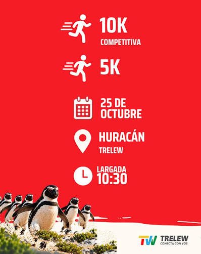 Afiche con distancias 10K y 5K, 25 de octubre, Huracán, Trelew, largada 10:30